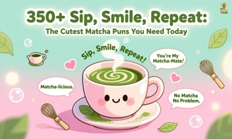 350+ Sip, Smile, Repeat The Cutest Matcha Puns You Need Today