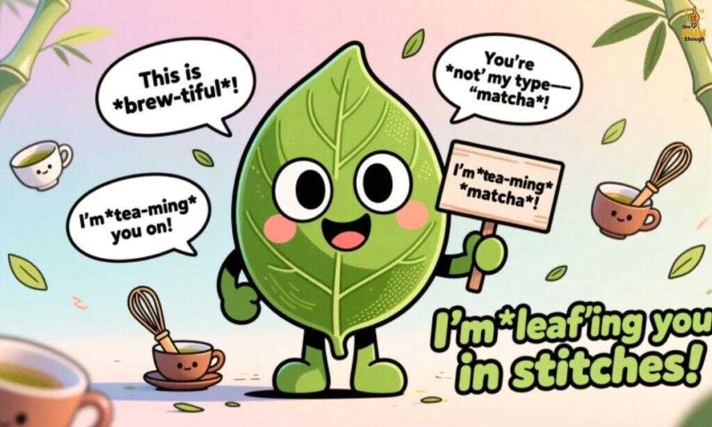 Clever Matcha Puns for Smart Humor
