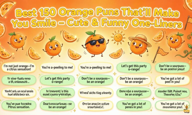 Best 150 Orange Puns That’ll Make You Smile – Cute & Funny One-Liners
