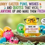 Funny Easter Puns, Wishes, and Quotes That Will Crack Anyone Up and Make Them Fresh